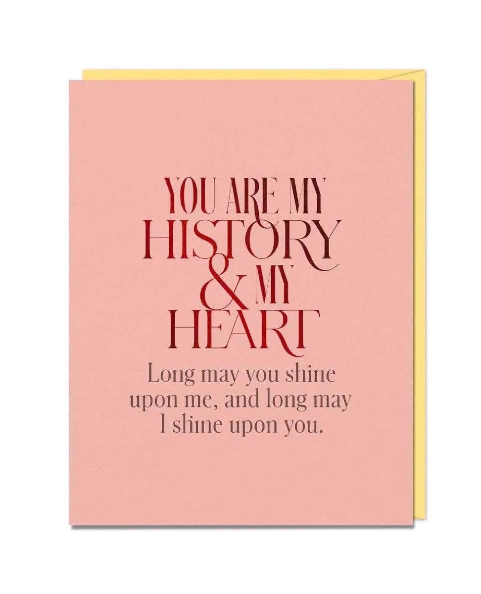 Elizabeth Gilbert You Are My History and My Heart Card